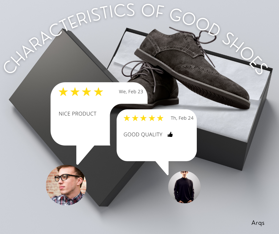 FOOTWEAR ADVICE: CHARACTERISTICS OF GOOD SHOES