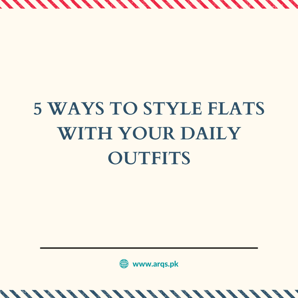5 Ways To Style Flats With Your Daily Outfits