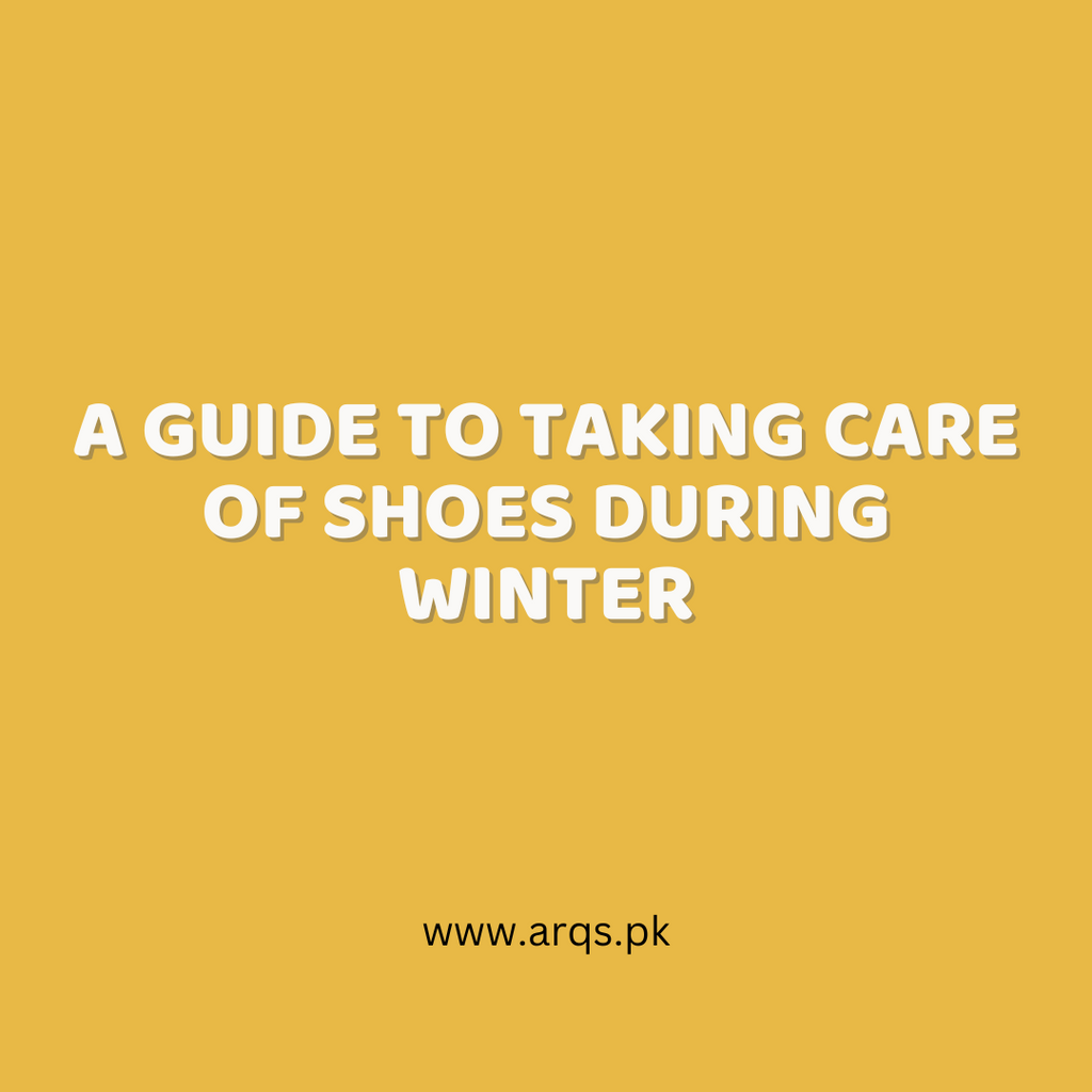 A Guide To Taking Care Of Shoes During Winter