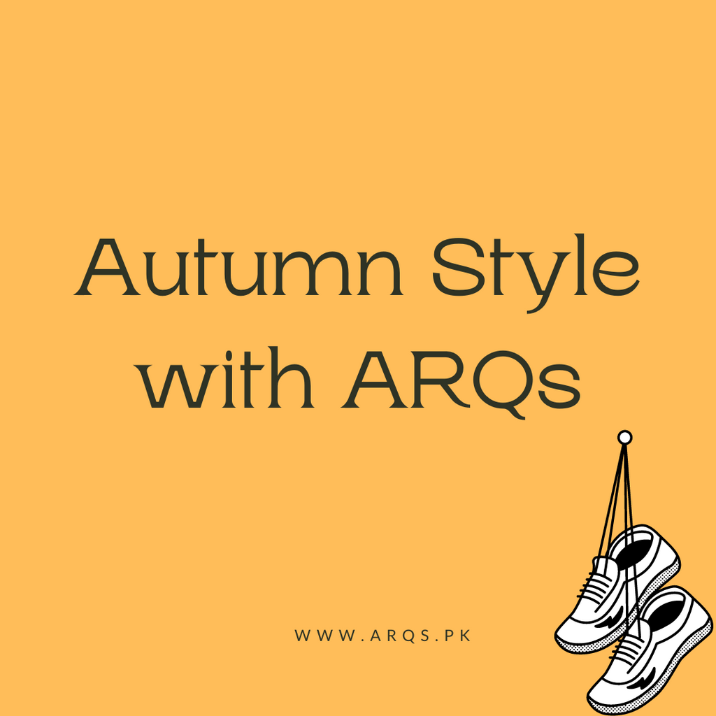 Autumn Style with ARQs