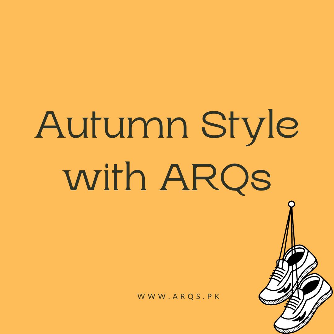 Autumn Style with ARQs